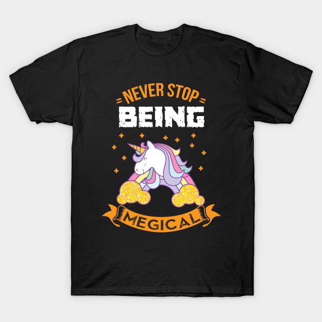 Unicorns be magical T-Shirt by Imutobi